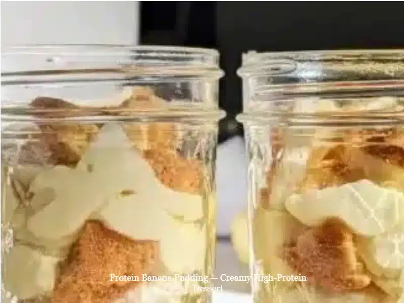 Protein Banana Pudding — Creamy High-Protein Dessert 1 Creamy Protein Banana Pudding in a bowl, high-protein dessert